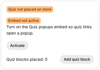 Home's "Quizzes on your store" card: the embed's state, Quiz blocks placed and the theme editor links